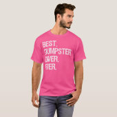 Dumpster Diving Funny Best Dumpster Diver T-Shirt (Vorne ganz)