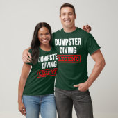 Dumpster Diving Legend Tshirt Garbage Dive Dive (Unisex)