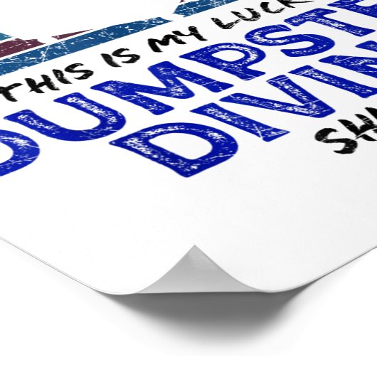 Dumpster Diving, Thrift Shop Funny Thrifting Zitat Poster (Ecke)