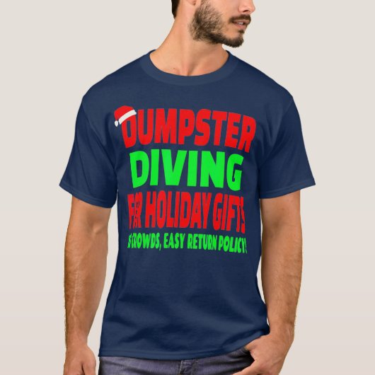 Dumpster Diving Weihnachts-Weihnachtsmannmütze T-Shirt (Vorderseite)