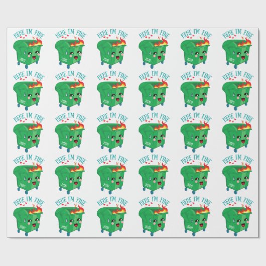 Dumpster Fire Hehe I'm Fine 2020 Ist zum Kotzen Geschenkpapier (Flach)