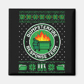 Dumpster Fire Resnse Team Funny Office Holiday Xel Magnet (Vorne)