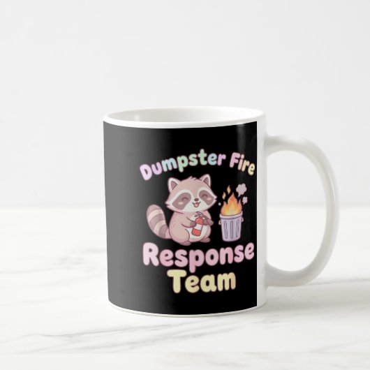 Dumpster Fire Resnse Team Raccoon Kawaii  Kaffeetasse (Rechts)