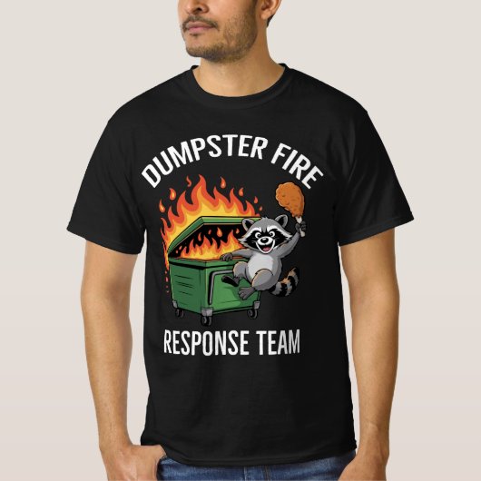 Dumpster Fire Response Team l Meme Raccoon Team T-Shirt (Vorderseite)