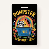 Dumpster Fire Response Team Sarcasm Meme Funny  Ausweis (Vorderseite)