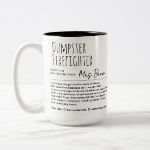 Dumpster Firefighter Funny Definition Individuelle Zweifarbige Tasse