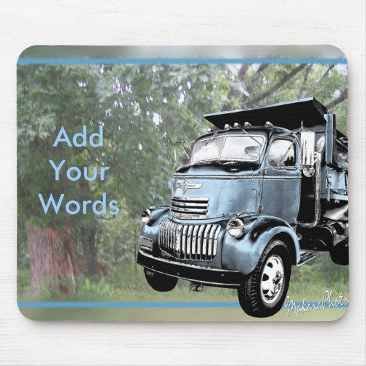 Dumptruck-Fügen Sie YourWords hinzu Mousepad (Vorne)