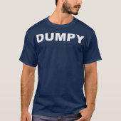 Dumpy Dumpster T-Shirt (Vorderseite)