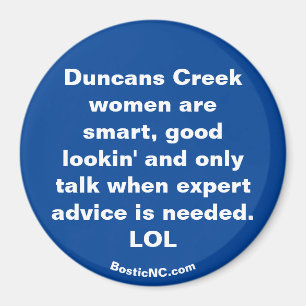 Duncans Creek Frauen sind ... Magnet