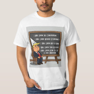 Dunce Trump Lektion lernen T-Shirt