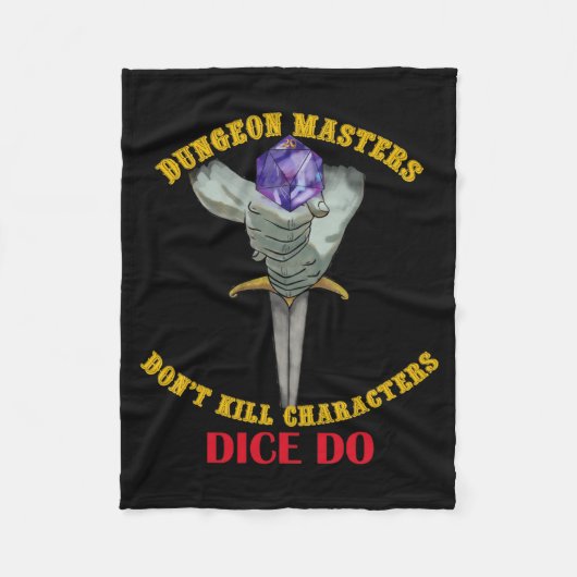 Dungeon Masters Dont Kill Characters Dice Do  Fleecedecke (Vorderseite)