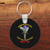 Dungeon Masters Dont Kill Characters Dice Do Schlüsselanhänger (Vorderseite)