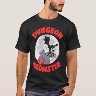 Dungeon Meowster Katze Tischspieler Rollenspieler T-Shirt