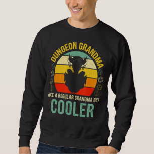 Dungeon Oma wie eine reguläre Mama, aber Cooler Sweatshirt