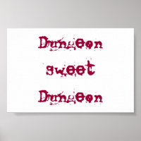 Dungeon, Sweet, Dungeon