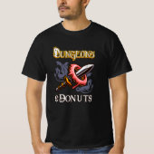 Dungeons & Donuts Funny RPG Rollenspiel Fantasie T-Shirt (Vorderseite)
