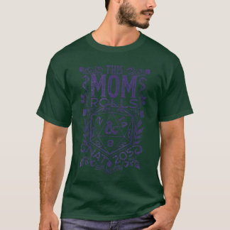 Dungeons Dragons Mothers Dayhis Mom Rolls NAT 20s  T-Shirt