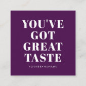 Dunkel lila haben Sie großen Geschmack got danke Quadratische Visitenkarte (Vorderseite)