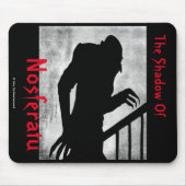 dunkel| Schatten von Nosferatu Mousepad (Vorne)