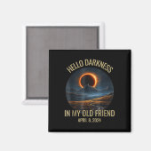 Dunkelheit mein alter Freund Funny 2024 Solar Ecli Magnet (Vorderseite/Rückseite)