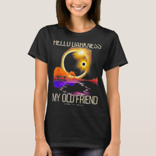 Dunkelheit mein alter Freund Solar Eclipse April 0 T-Shirt
