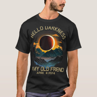 Dunkelheit mein alter Freund Solar Eclipse April 2 T-Shirt