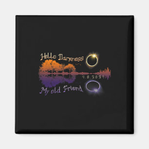 Dunkelheit mein alter Freund Solar Eclipse Magnet