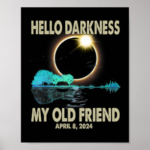 Dunkelheit mein Freund Funny Solar Eclipse 2024 Ap Poster