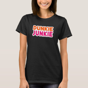 Dunkie Junkie Saying Food Coffee Donut T-Shirt
