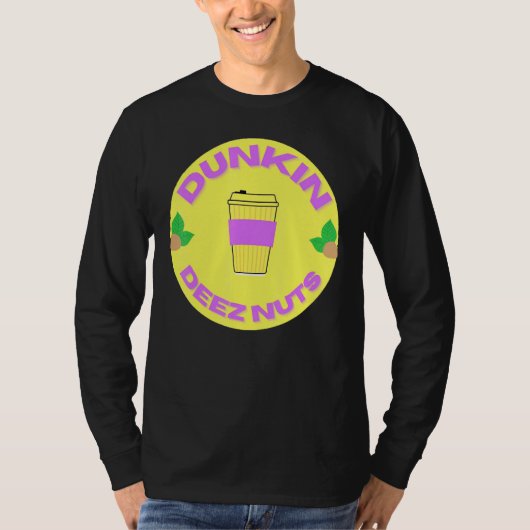 Dunkin Deez Nuts von Merch Denisisaev9rt T-Shirt (Vorderseite)
