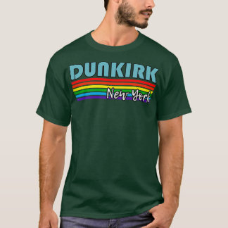 Dunkirk New York Pride Dunkirk LGBT Geschenk LGBTQ T-Shirt