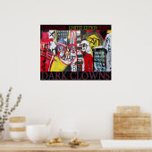 Dunkle Clowns BEGRENZTER EDITIONSTDRUCK Poster (Küche)