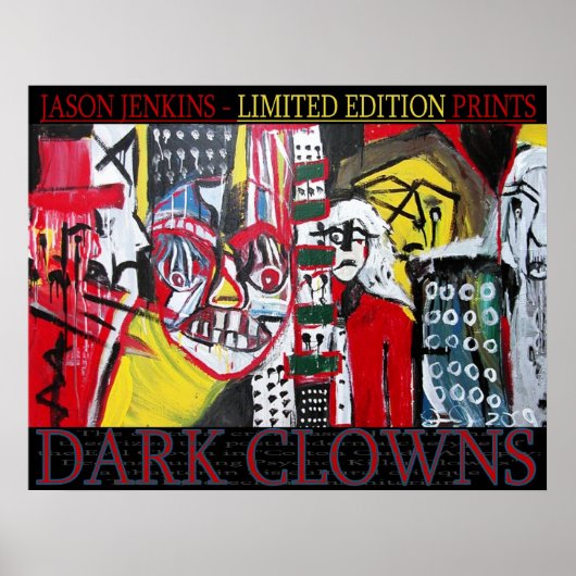 Dunkle Clowns BEGRENZTER EDITIONSTDRUCK Poster (Vorne)