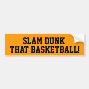 Dunkle den Basketball mit diesem Aufkleber Autoaufkleber