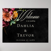 Dunkle elegante Herbstblütenhochzeit Willkommen Poster (Vorne)