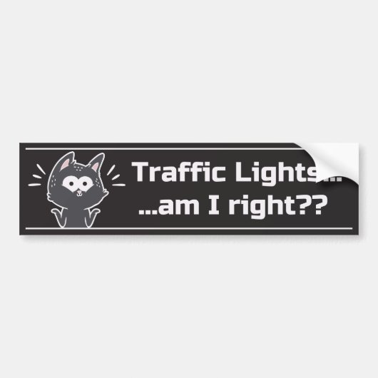 Dunkle Funny Cat Traffic Lights Sarcastic Phrase Autoaufkleber (Vorne)
