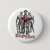 Dunkle Ritter Button (Vorderseite)