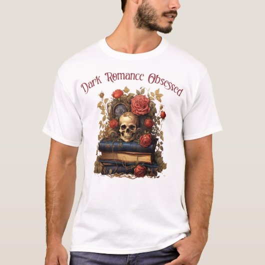Dunkle Romance besessen T-Shirt (Vorderseite)