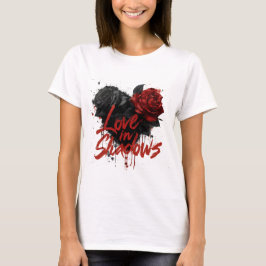 Dunkle Romance Grafik mit Schwarz und Rote Rosen T-Shirt