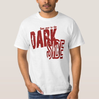 Dunkle Seite - Wert-T - Shirt