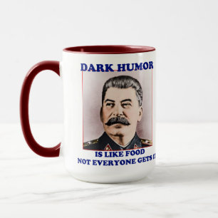 Dunkler Humor Tasse
