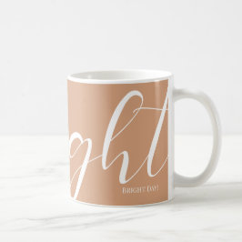 Dunkler Lachs Weiße Typografie Tasse