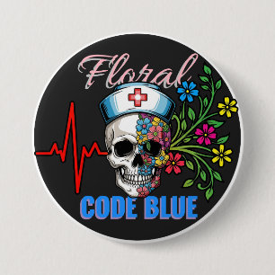 Dunkler Spaß "Blauer Code Blau" Med Skull Nurse Button