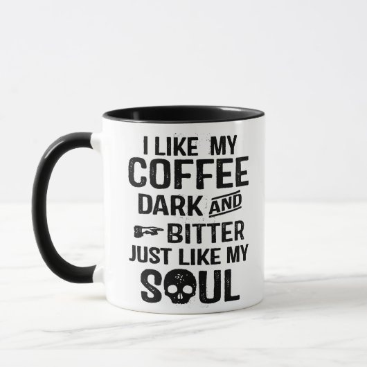 Dunkler Spaß Dark und Bitter Funny Mug Tasse (Links)