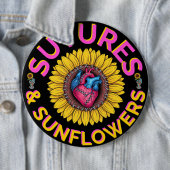 Dunkler Spaß Med "Sutures & Sunflowers" Krankenpfl Button (Beispiel)
