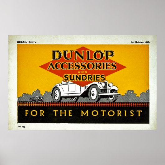 Dunlop Zubehör und Sonnen für den Motorist Poster (Vorne)