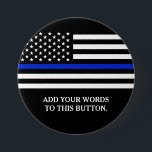 Dünner Blue Line-Flagge-Gewohnheits-Text Button<br><div class="desc">Verdünnen Sie Blue Line-Flagge-Gewohnheitsknopf.</div>