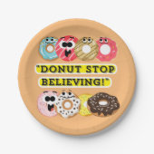 Dunot Stopp Glaube - Donuts Zitat Pappteller (Vorderseite)