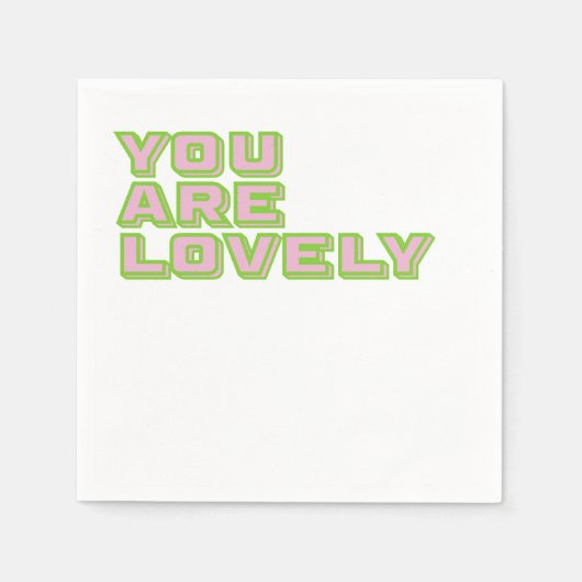 Duo coloured typography-You are lovely mantra Serviette (Vorderseite)