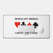 Duplicate Bridge Is A Game Of Count And Logic Schreibtischunterlage (Tastatur & Maus)